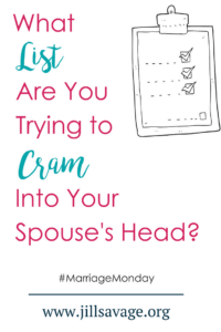 what list are you trying to cram into your spouses head