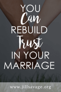 you can rebuild trust in your marriage