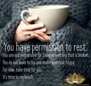 You have permission to rest
