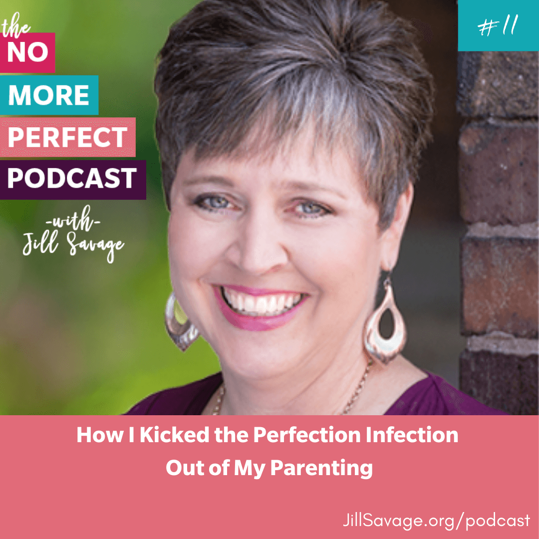 How I Kicked the Perfection Infection Out of My Parenting | Episode 11