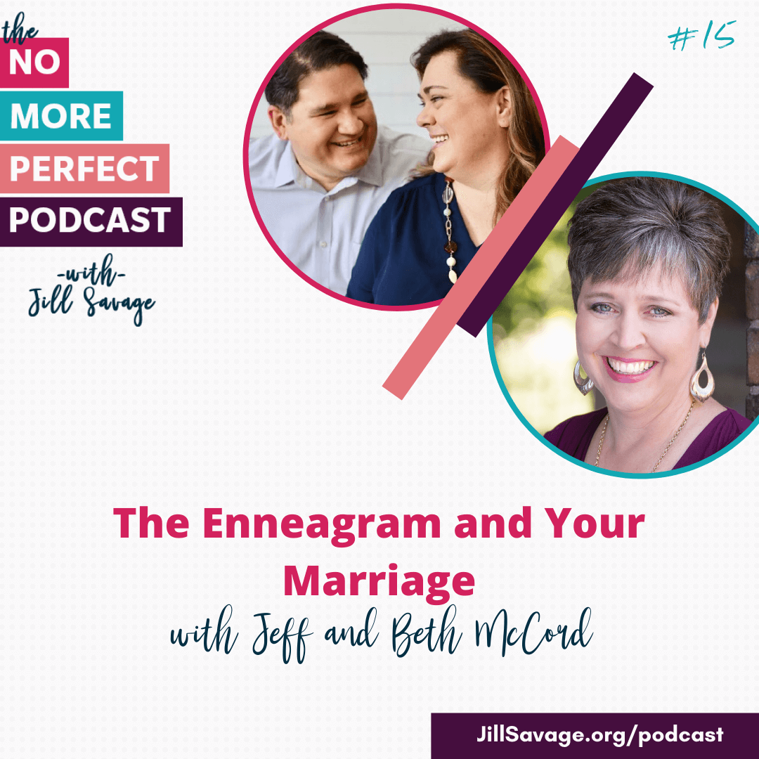 The Enneagram and Your Marriage with Jeff and Beth McCord | Episode 15