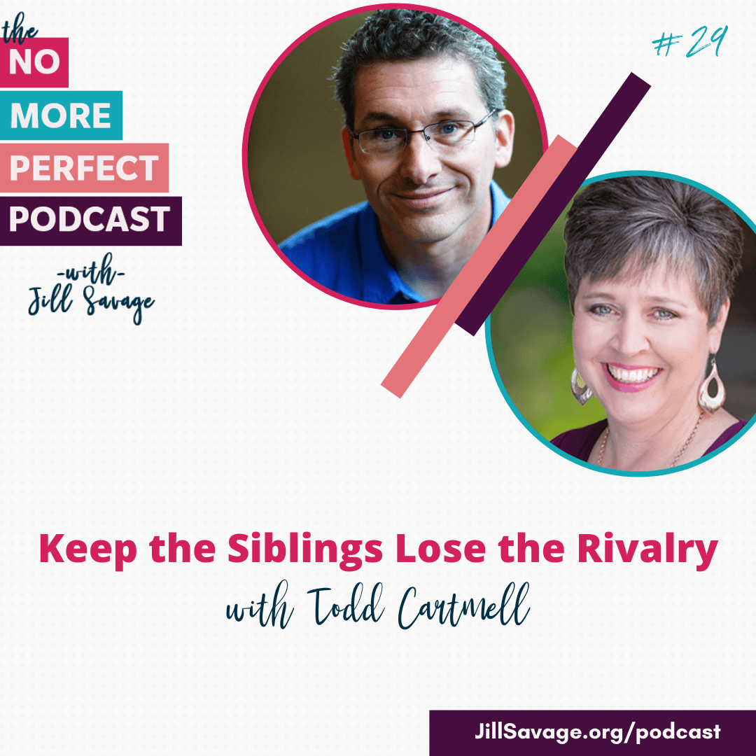 Keep the Siblings, Lose the Rivalry with Todd Cartmell | Episode 29