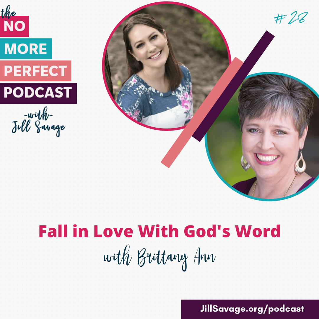 Fall in Love with God’s Word with Brittany Ann | Episode 28