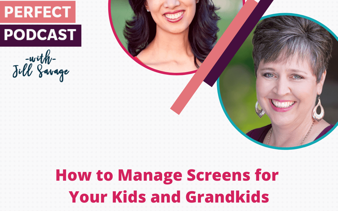 How to Manage Screens for Your Kids and Grandkids with Arlene Pellicane | Episode 35