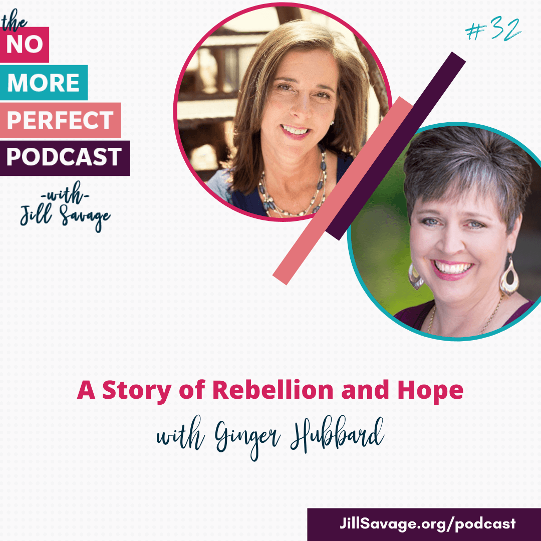 A Story of Rebellion and Hope with Ginger Hubbard | Episode 32