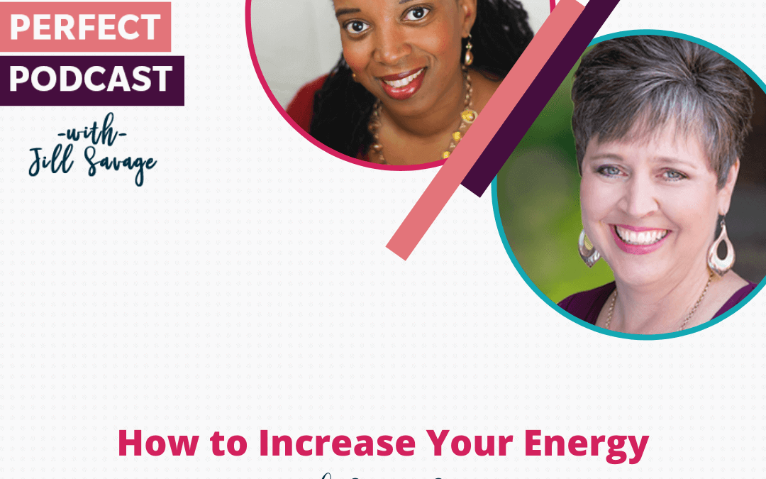 How to Increase Your Energy with Susan Seay | Episode 41