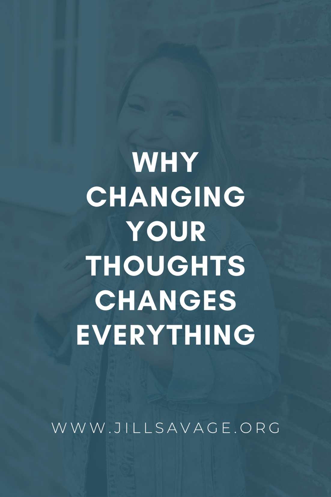 Why Changing Your Thoughts Changes Everything