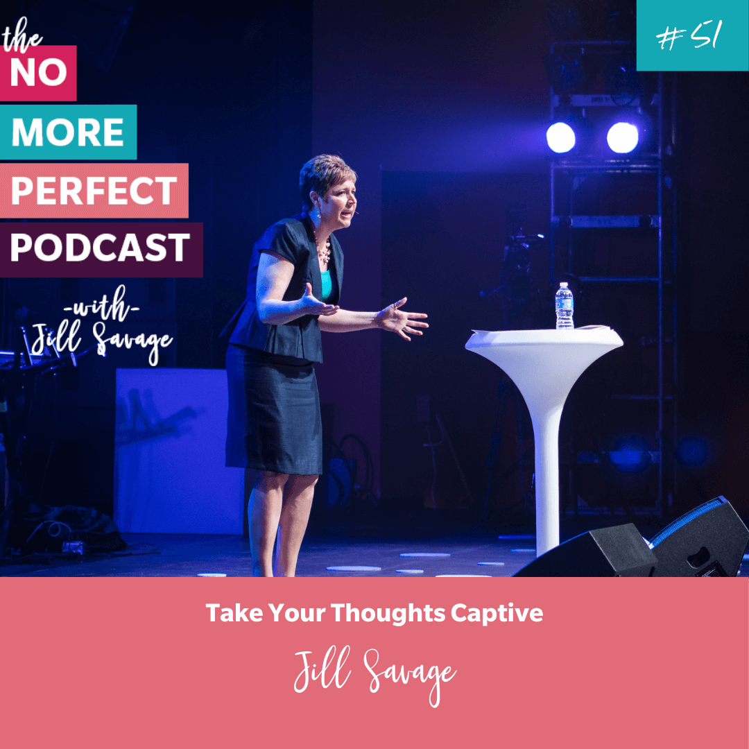 Take Your Thoughts Captive (Live From a 2020 Moms Conference) | Episode 51