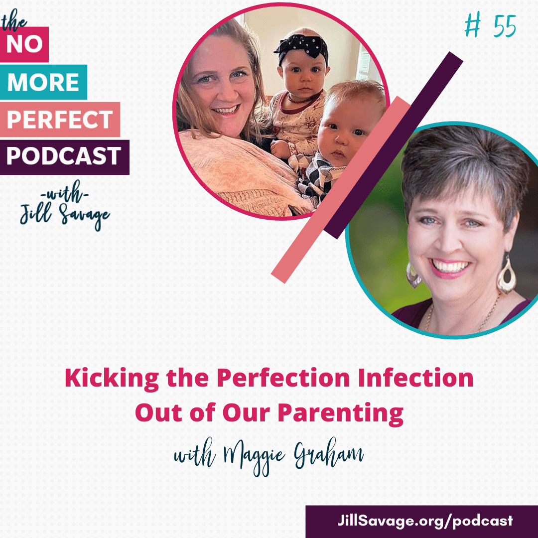 Kicking the Perfection Infection Out of Our Parenting with Maggie Graham | Episode 55