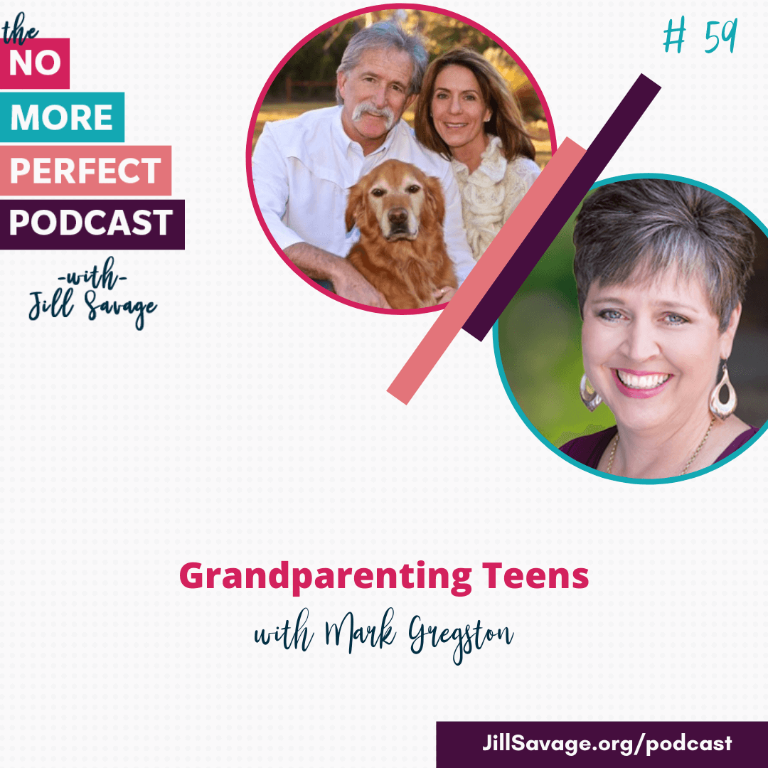 Grandparenting Teens with Mark Gregston | Episode 59