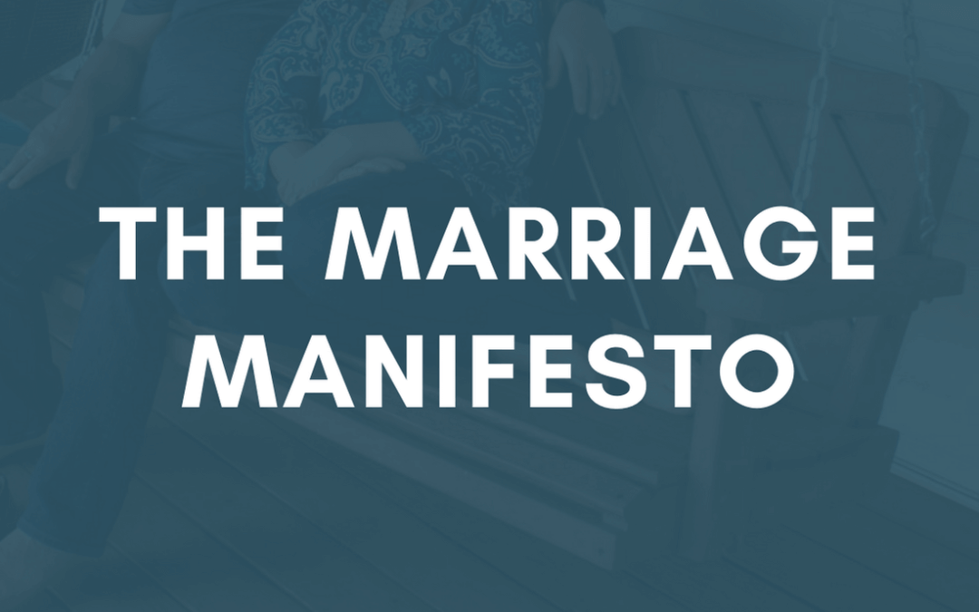 The Marriage Manifesto | #MarriageMonday