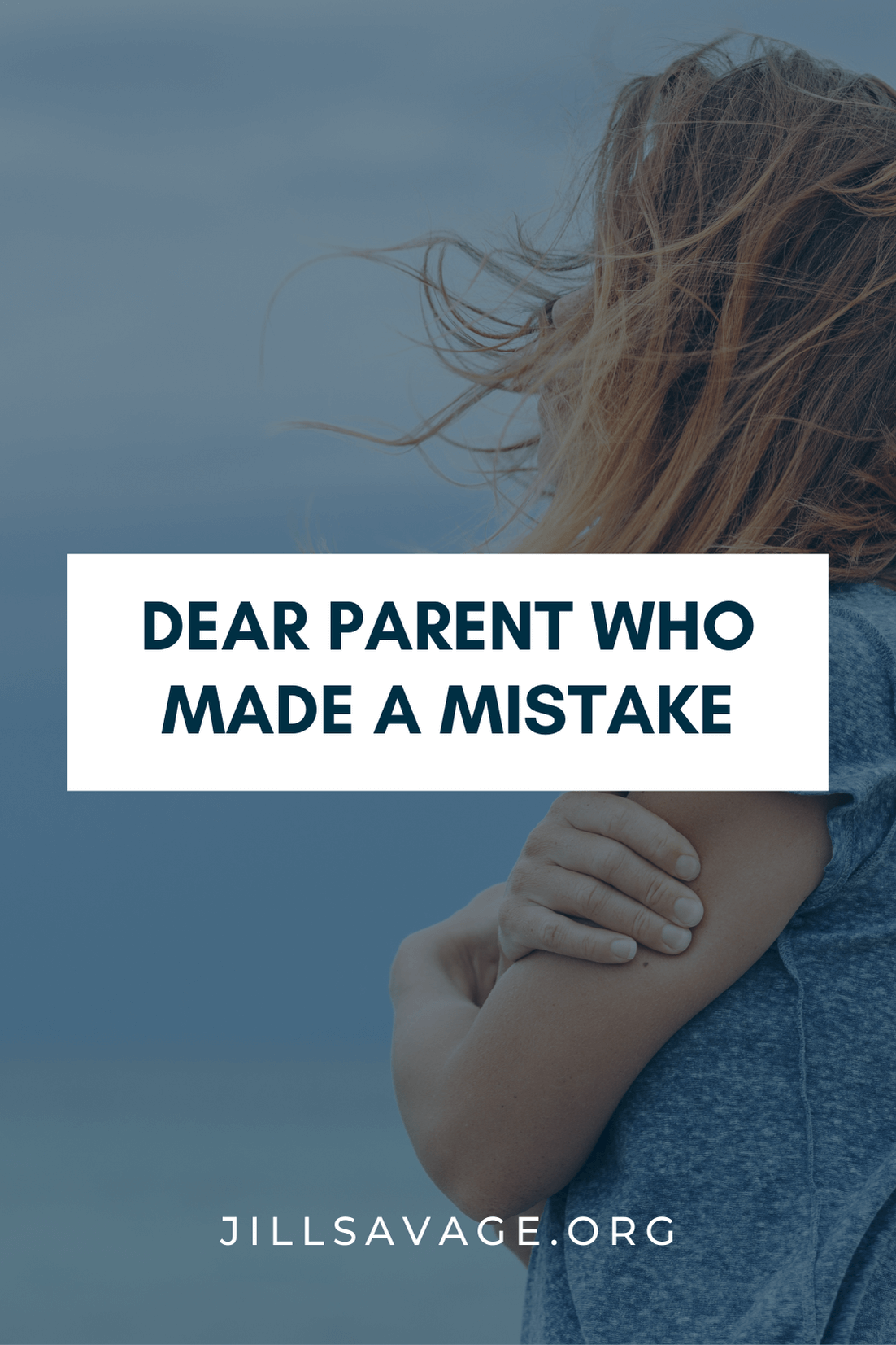 Dear Parent Who Made a Mistake