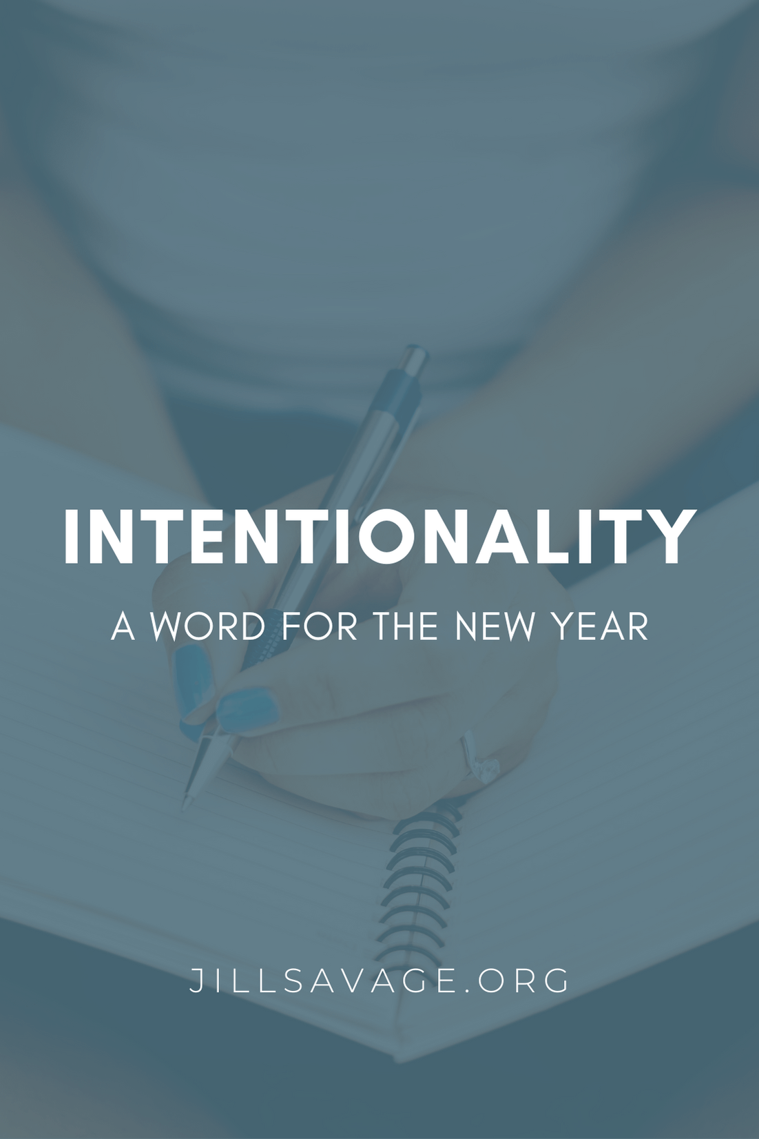A Word for the New Year: Intentionality