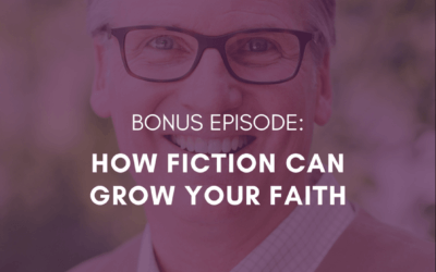 BONUS: How Fiction Can Grow Your Faith (with Tim Shoemaker)