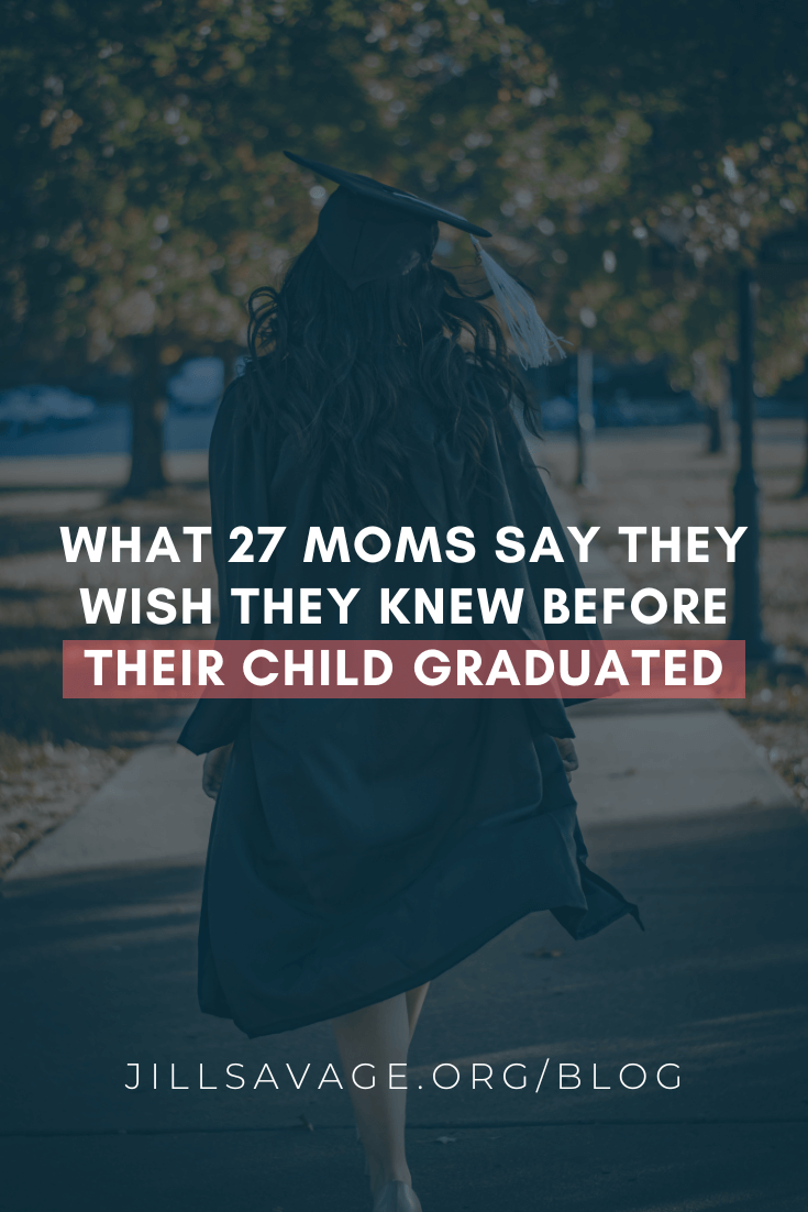 What 27 Moms Say They Wish They Knew Before Their Child Graduated