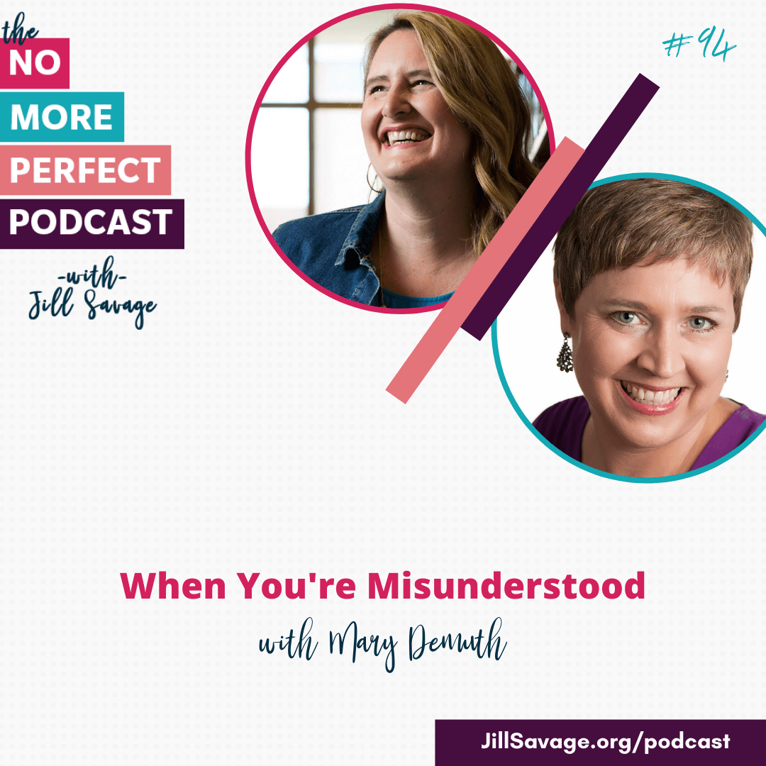 When You’re Misunderstood with Mary DeMuth | Episode 94
