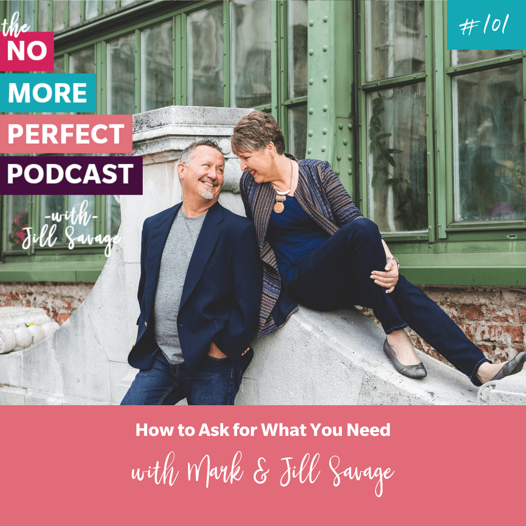 How To Ask For What You Need | Episode 101