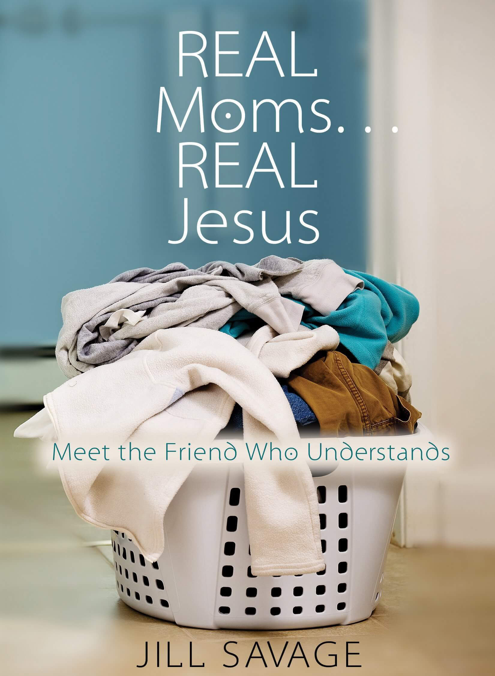Real Moms Real Jesus Book Cover