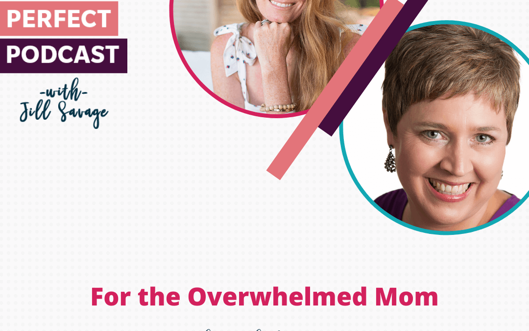 For the Overwhelmed Mom with Rachel Norman | Episode 114