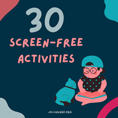30 Screen Free Activities