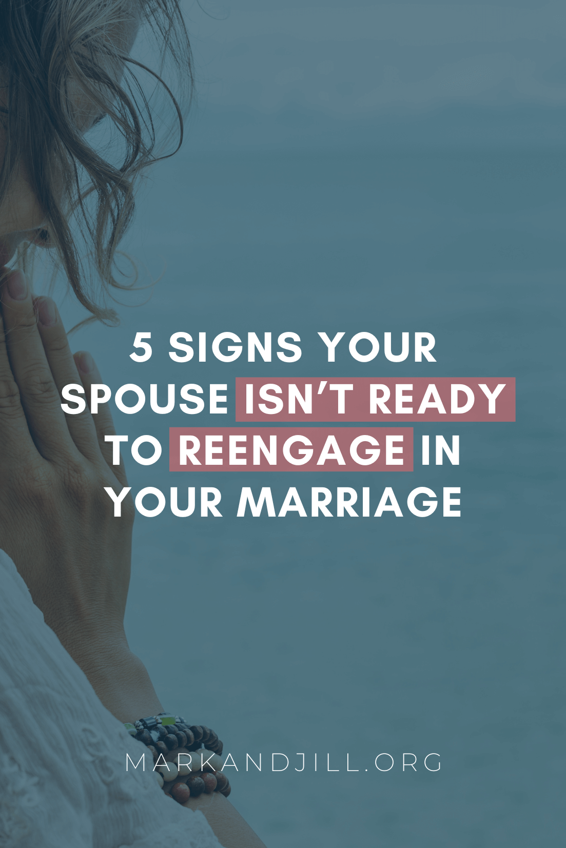 5 Signs Your Spouse Isn’t Ready to Reengage In Your Marriage | #MarriageMonday