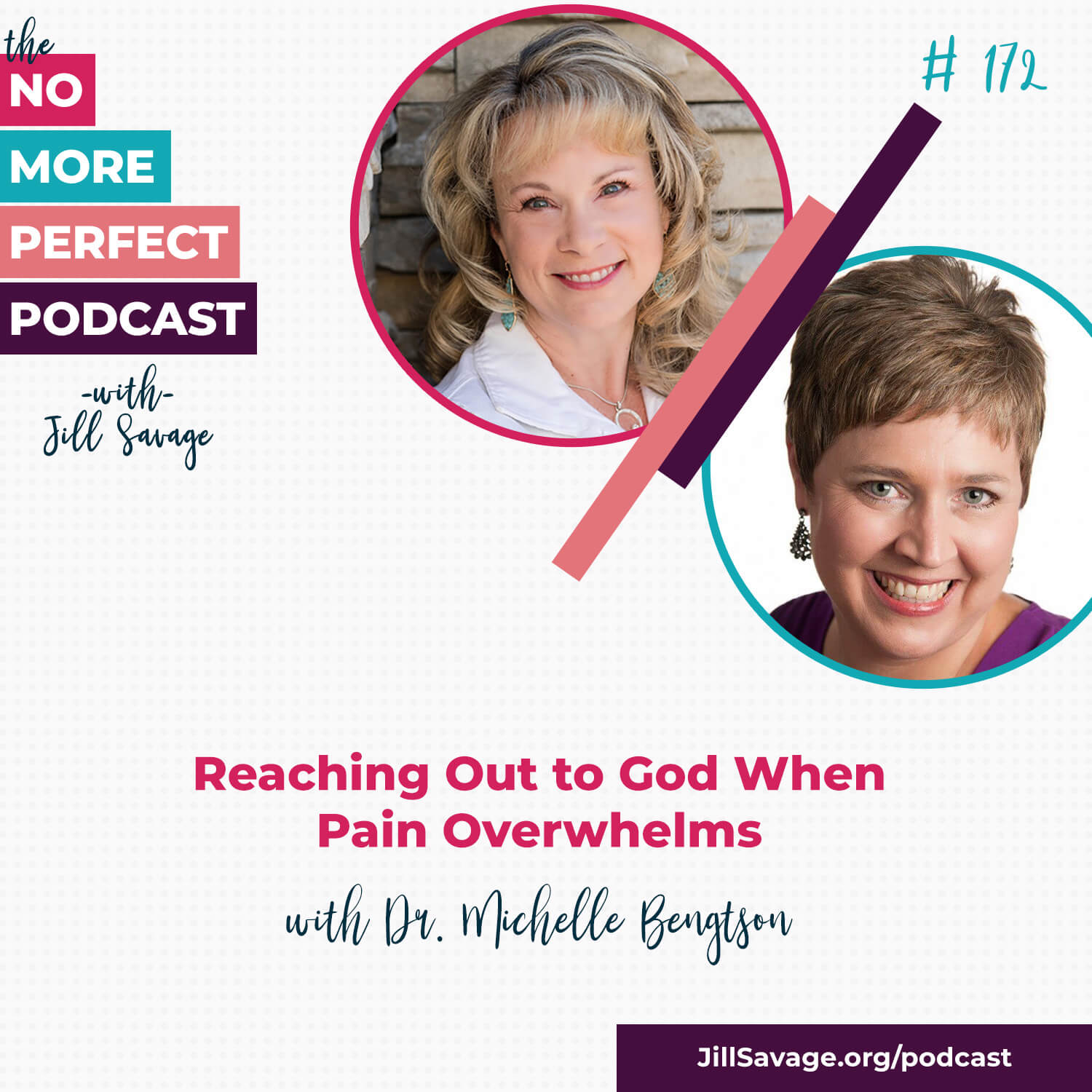 Reaching Out to God When Pain Overwhelms with Dr. Michelle Bengtson | Episode 172