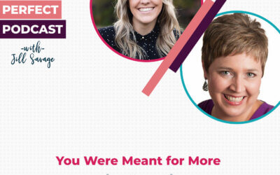 You Were Meant for More with Kelly Needham | Episode 176