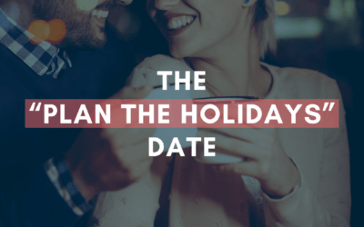 The “Plan the Holidays” Date | #MarriageMonday