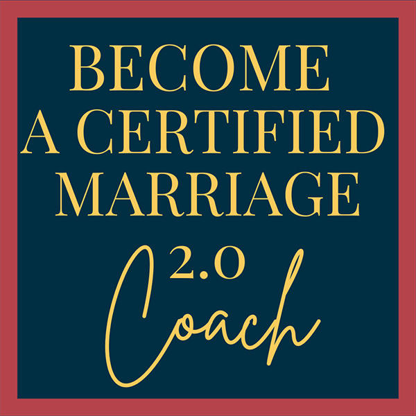 Become a Certified Marriage 2.0 Coach