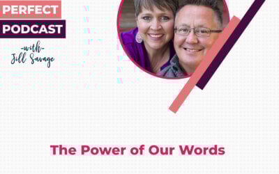 The Power of Our Words | Episode 191