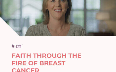 Faith Through the Fire of Breast Cancer with Beth Wilmes | Episode 205