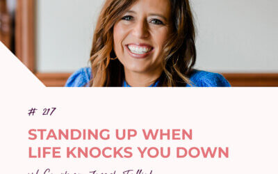 Standing Up When Life Knocks You Down with Courtney Joseph Fallick | Episode 217
