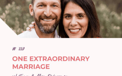 ONE Extraordinary Marriage with Tony & Alisa DiLorenzo | Episode 220