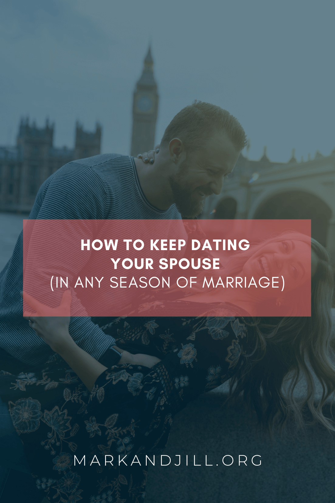 How to Keep Dating Your Spouse (in Any Season of Marriage)