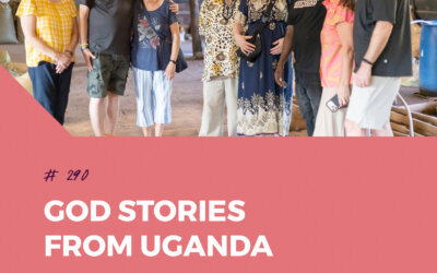 God Stories from Uganda | Episode 290