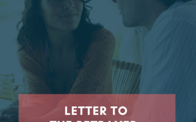Letter to the Betrayed: What Signs Tell Me I Can Trust Again?